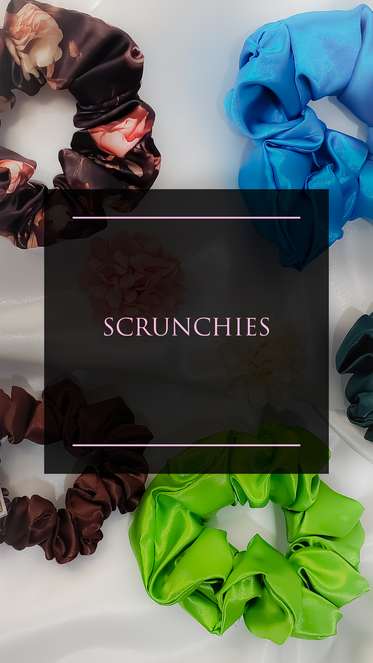 Scrunchies